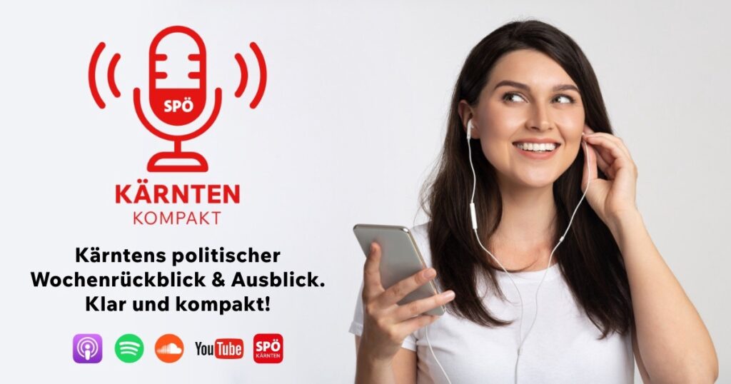 &bdquo;K&Auml;RNTEN KOMPAKT&ldquo; &ndash; Dein politischer Wochenr&uuml;ckblick und Ausblick